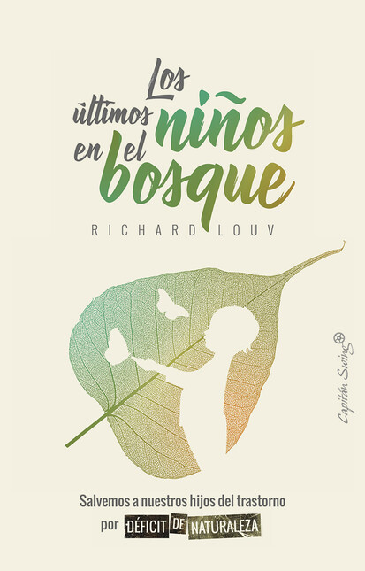 Los últimos niños en el bosque...
