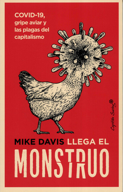 Llega el monstruo. Covid-19, g...