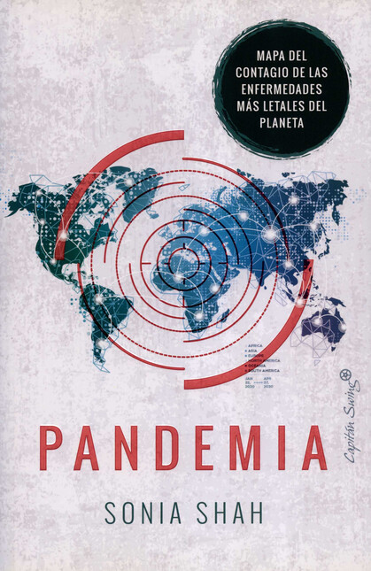 Pandemia. Mapa del contagio de...