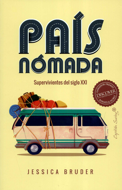 País nómada. Supervivientes de...