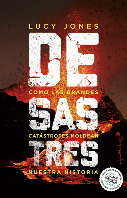 Desastres. Cómo las grandes ca...