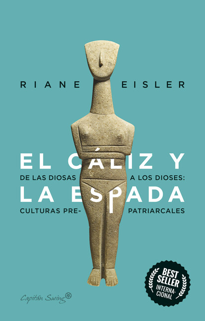 El cáliz y la espada. De las d...