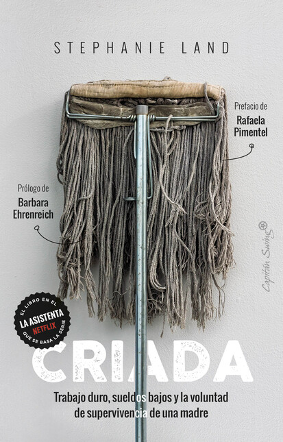 Criada. Trabajo duro, sueldos ...
