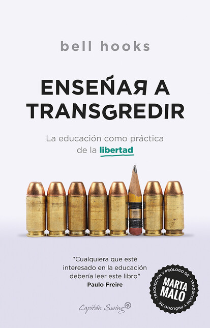Enseñar a transgredir. La educ...