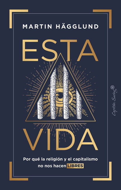Esta vida. Por qué la religión...
