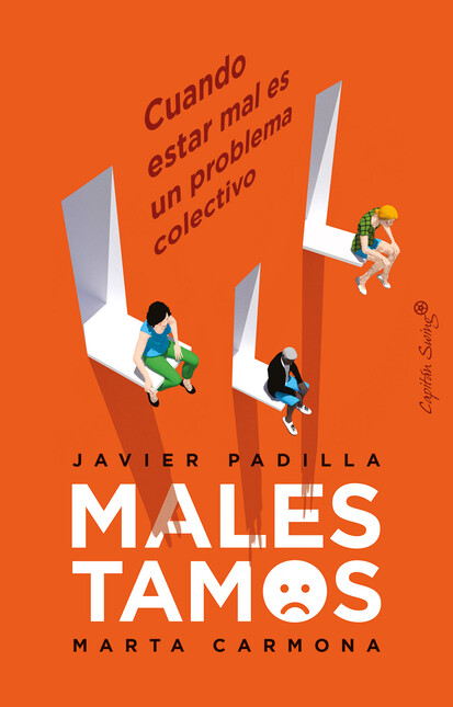 Malestamos. Cuando estar mal e...