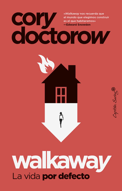 Walkaway. La vida por defecto