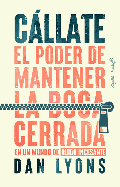 Cállate. El poder de mantener ...