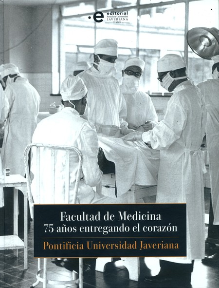 Facultad de Medicina. 75 años ...