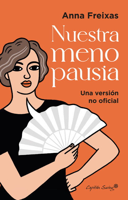Nuestra menopausia. Una versió...