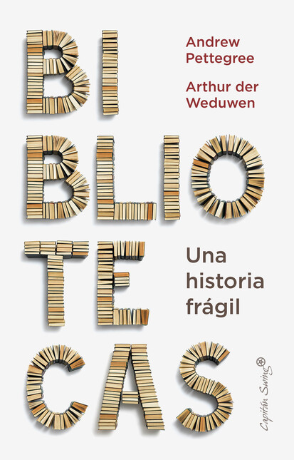 Bibliotecas. Una historia frág...