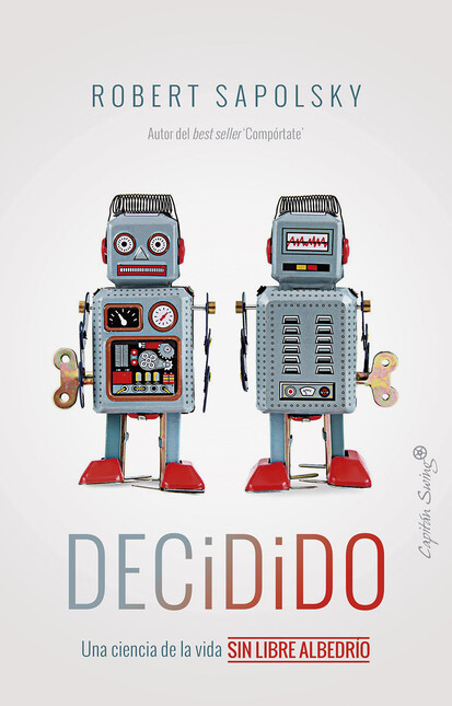 Decidido. Una ciencia de la vi...