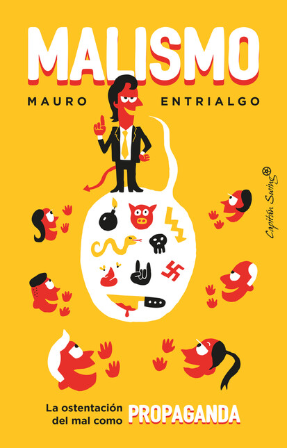 Malismo. La ostentación del ma...