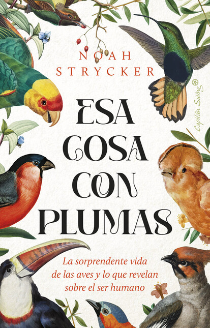 Esa cosa con plumas. La sorpre...