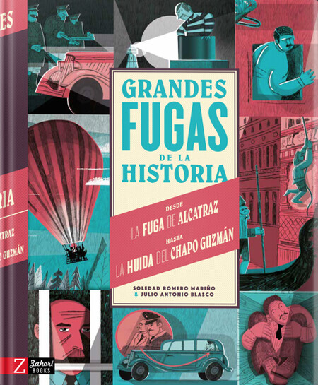 Grandes fugas de la historia. ...