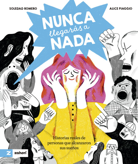 Nunca llegarás a nada. Histori...