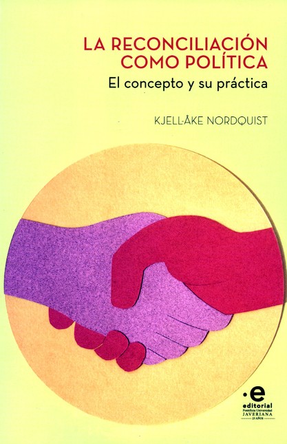 La reconciliación como polític...