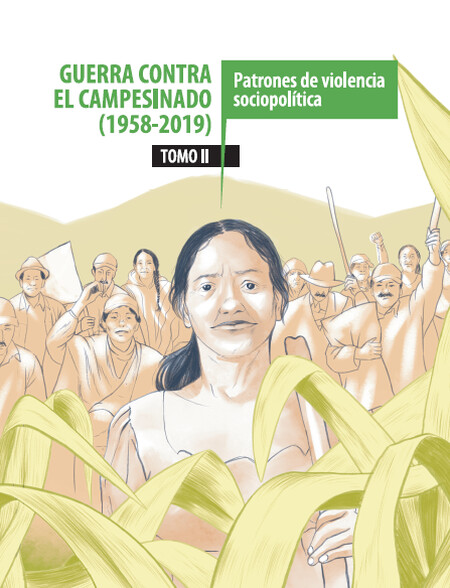 Guerra contra el campesinado. ...