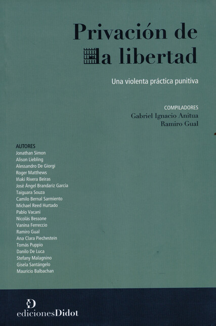 Privación de la libertad. Una ...