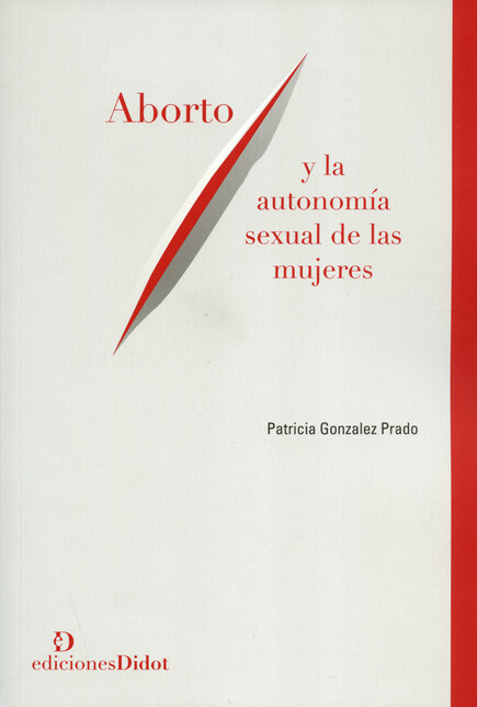 Aborto y la autonomía sexual d...