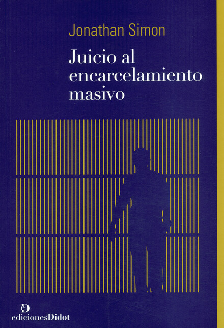 Juicio al encarcelamiento masi...