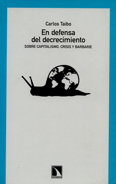 En defensa del decrecimiento. ...