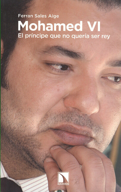Mohamed VI. El principe que no...