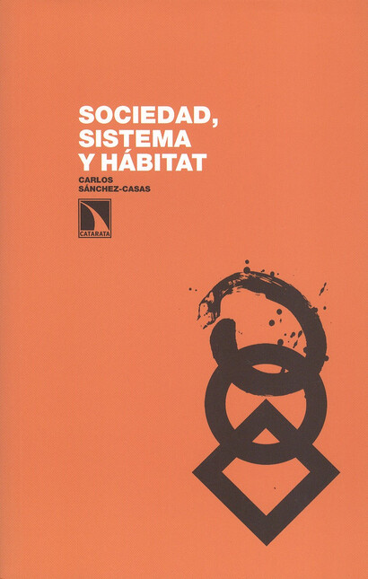 Sociedad, sistema y hábitat