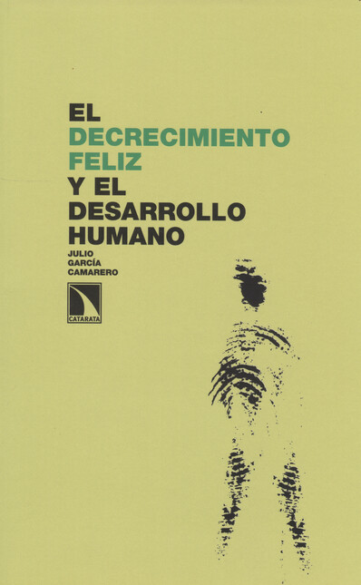 El decrecimiento feliz y el de...