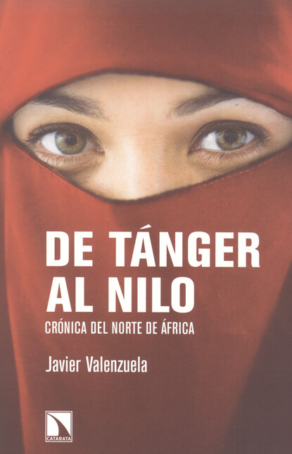 De Tánger al Nilo. Crónica del...