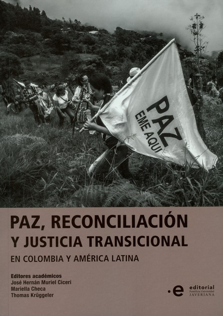 Paz, reconciliación y justicia...