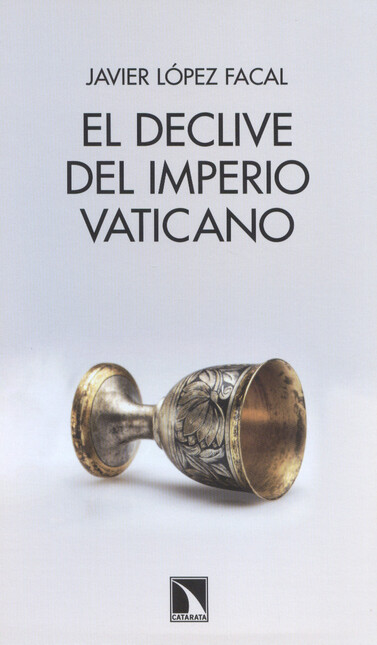 El declive del Imperio vatican...