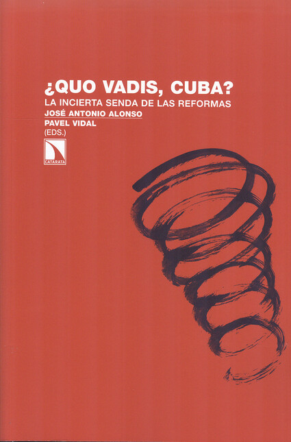 Quo vadis, Cuba? La incierta s...