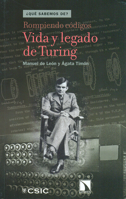 Rompiendo códigos. Vida y lega...