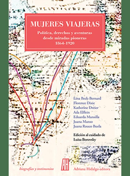 Mujeres viajeras. Política, de...
