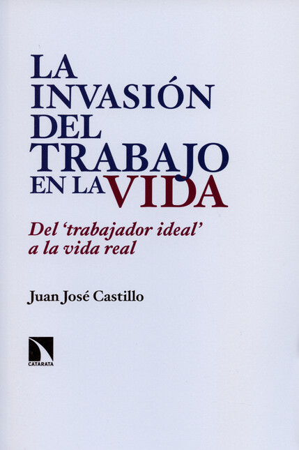 La invasión del trabajo en la ...
