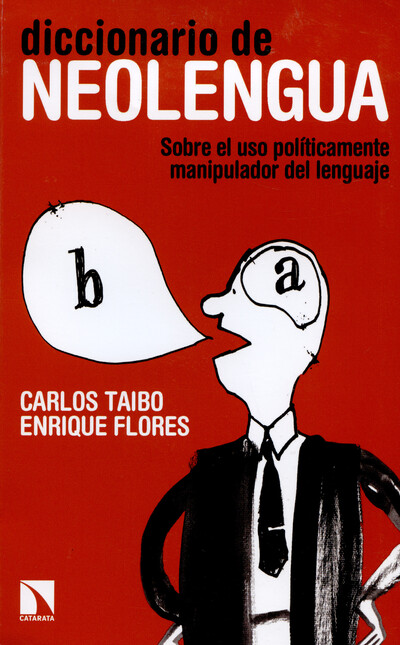 Diccionario de neolengua. Sobr...