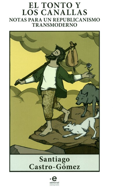 El tonto y los canallas. Notas...