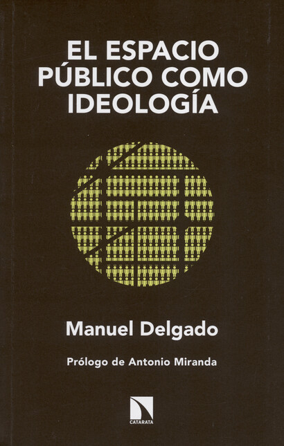 El espacio público como ideolo...