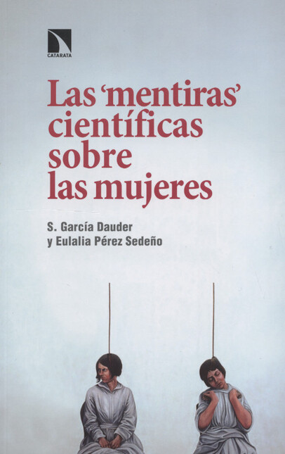 Las mentiras científicas sobre...