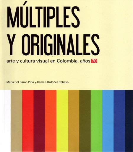 Múltiples y originales. Arte y...