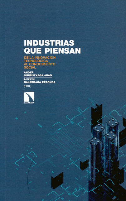 Industrias que piensan. De la ...
