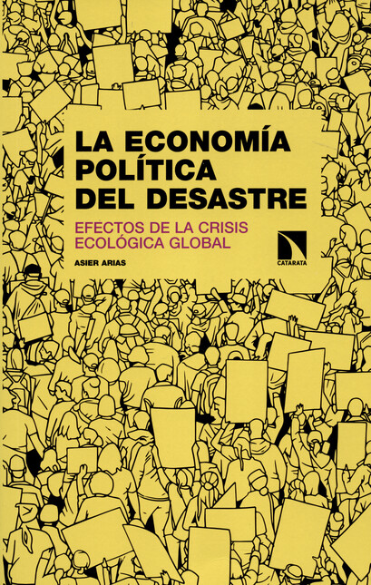 La economía política del desas...