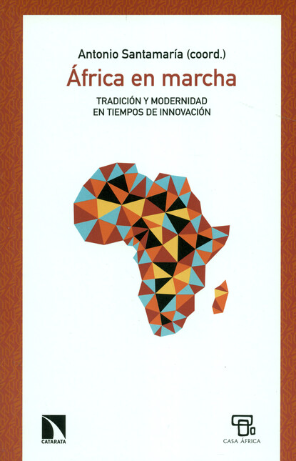 África en marcha. Tradición y ...
