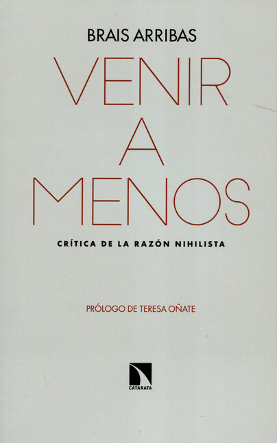 Venir a menos. Crítica de la r...