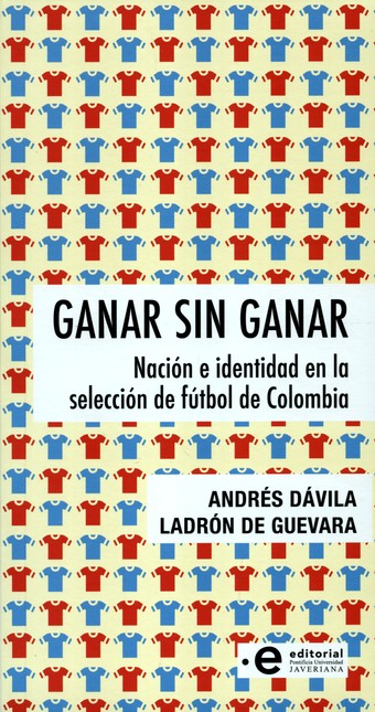 Ganar sin ganar. Nación e iden...