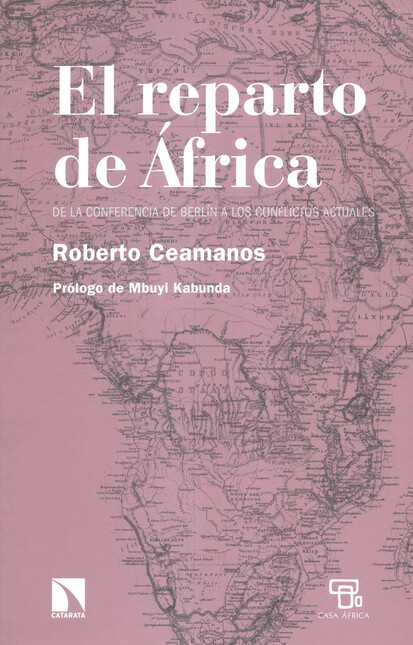 El reparto de África. De la co...