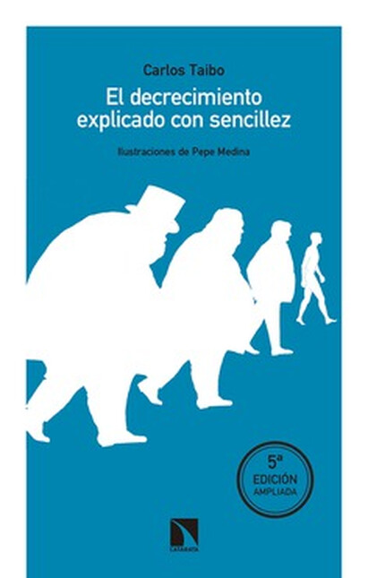 El decrecimiento explicado con...