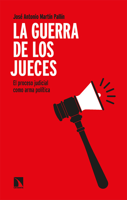 La guerra de los jueces. El pr...