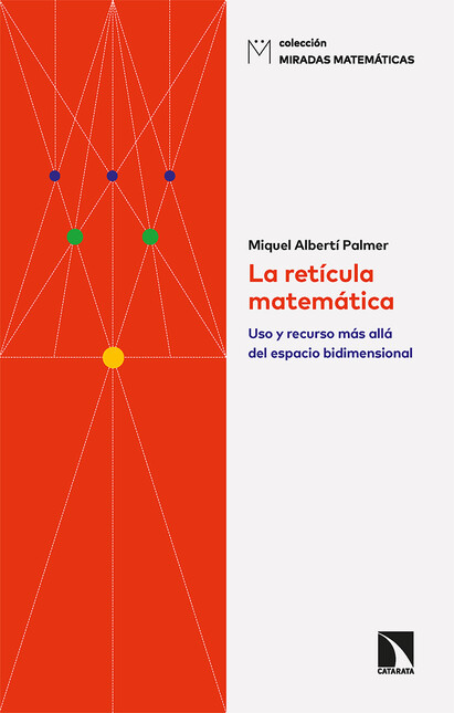 La retícula matemática. Uso y ...